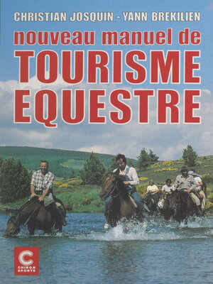 cover image of Nouveau manuel de tourisme équestre